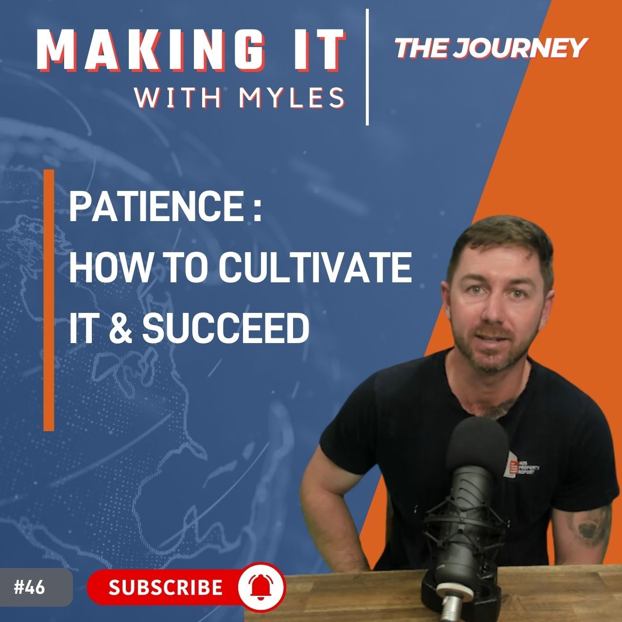 Ep 46 - 'The Journey' How to Cultivate Patience & Succeed