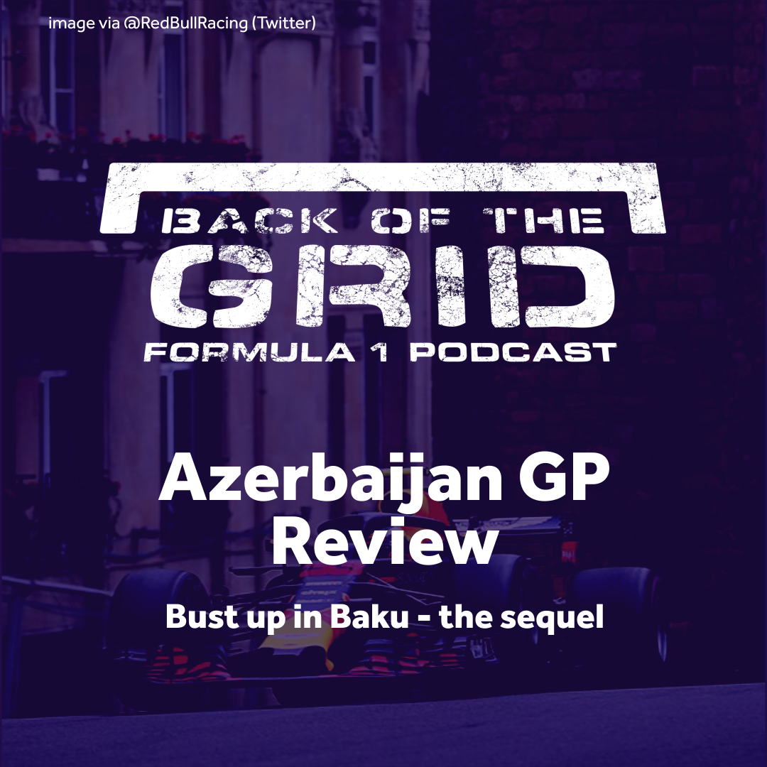 2018 Azerbaijan GP Review - Bust up in Baku, the sequel