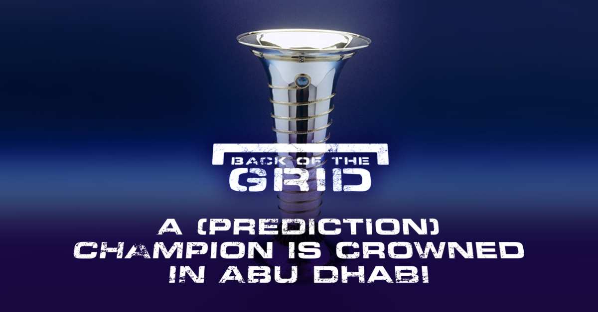 2017 Abu Dhabi Review - A (Prediction) Champion is Crowned in Abu Dhabi