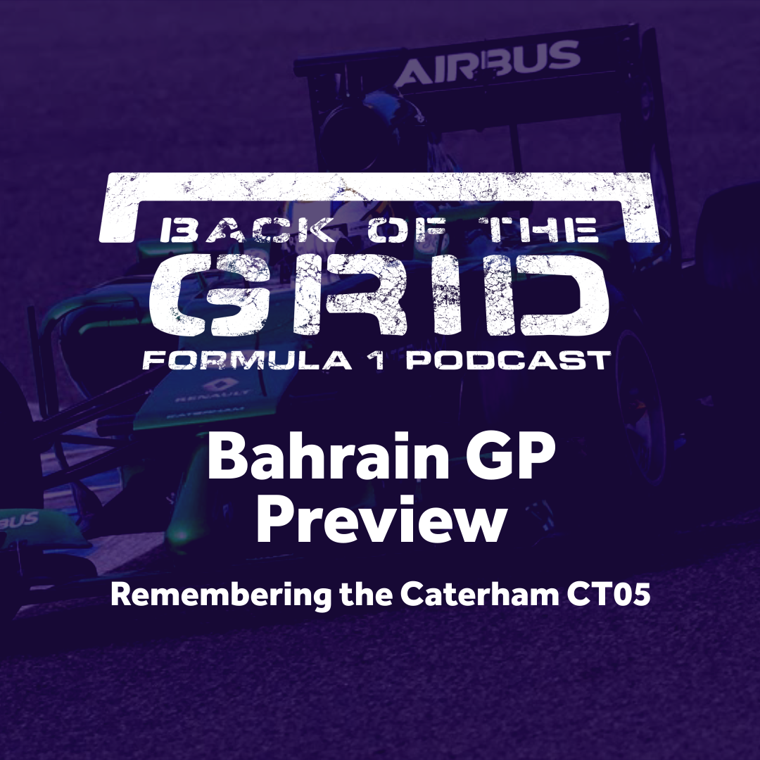 2018 Bahrain GP Preview - Remembering the Caterham CT05