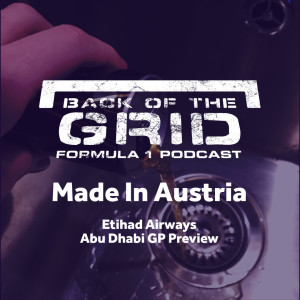 2018 Abu Dhabi GP Preview - Made in Austria