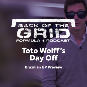 2019 Brazilian GP Preview - Toto Wolff's Day Off