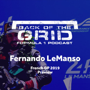 2019 French GP Preview - Fernando LeManso