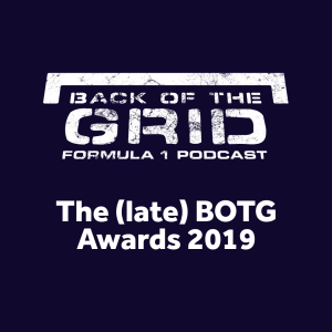 The (late) BOTG Awards 2019