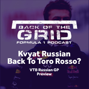 2018 Russian GP Preview - Kvyat Russian Back To Toro Rosso?