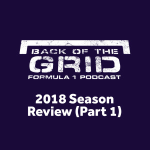 2018 Season Review - Part one