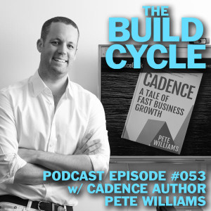 #053 - How to Double your Profits with Cadence author Pete Williams