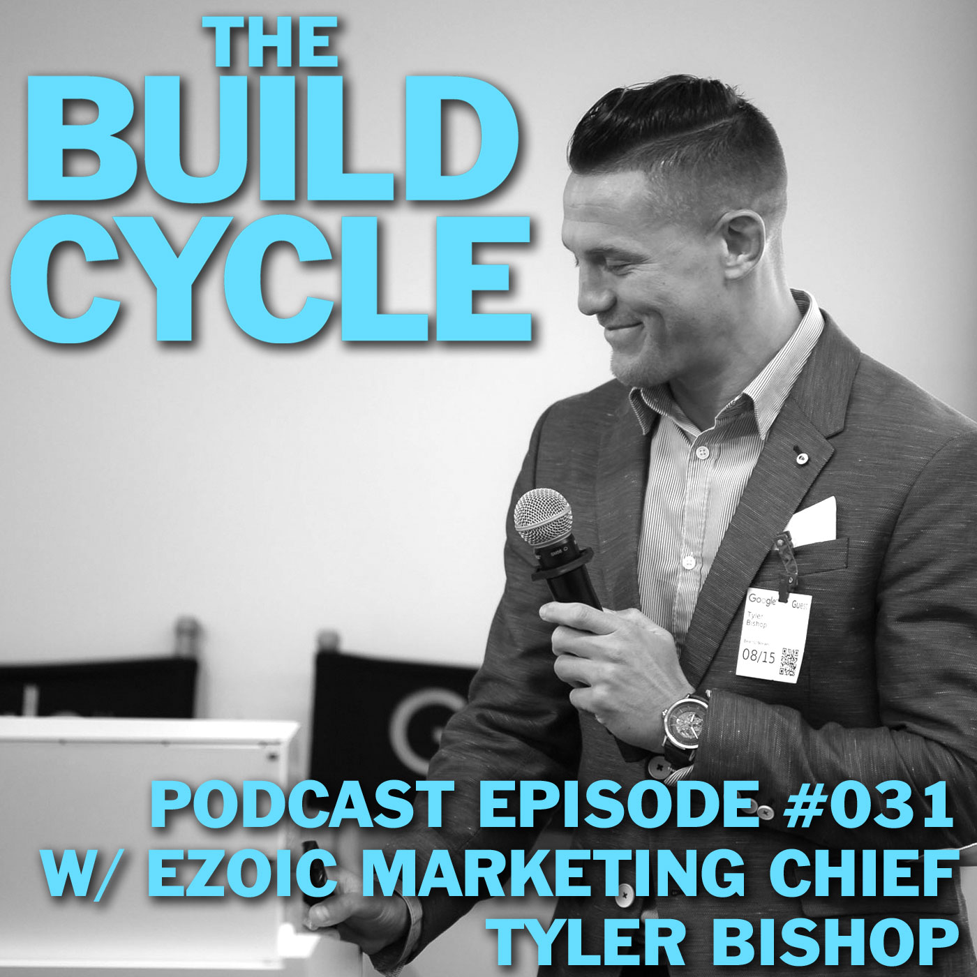 Ep #031 - SEO Masterclass with Ezoic's Tyler Bishop