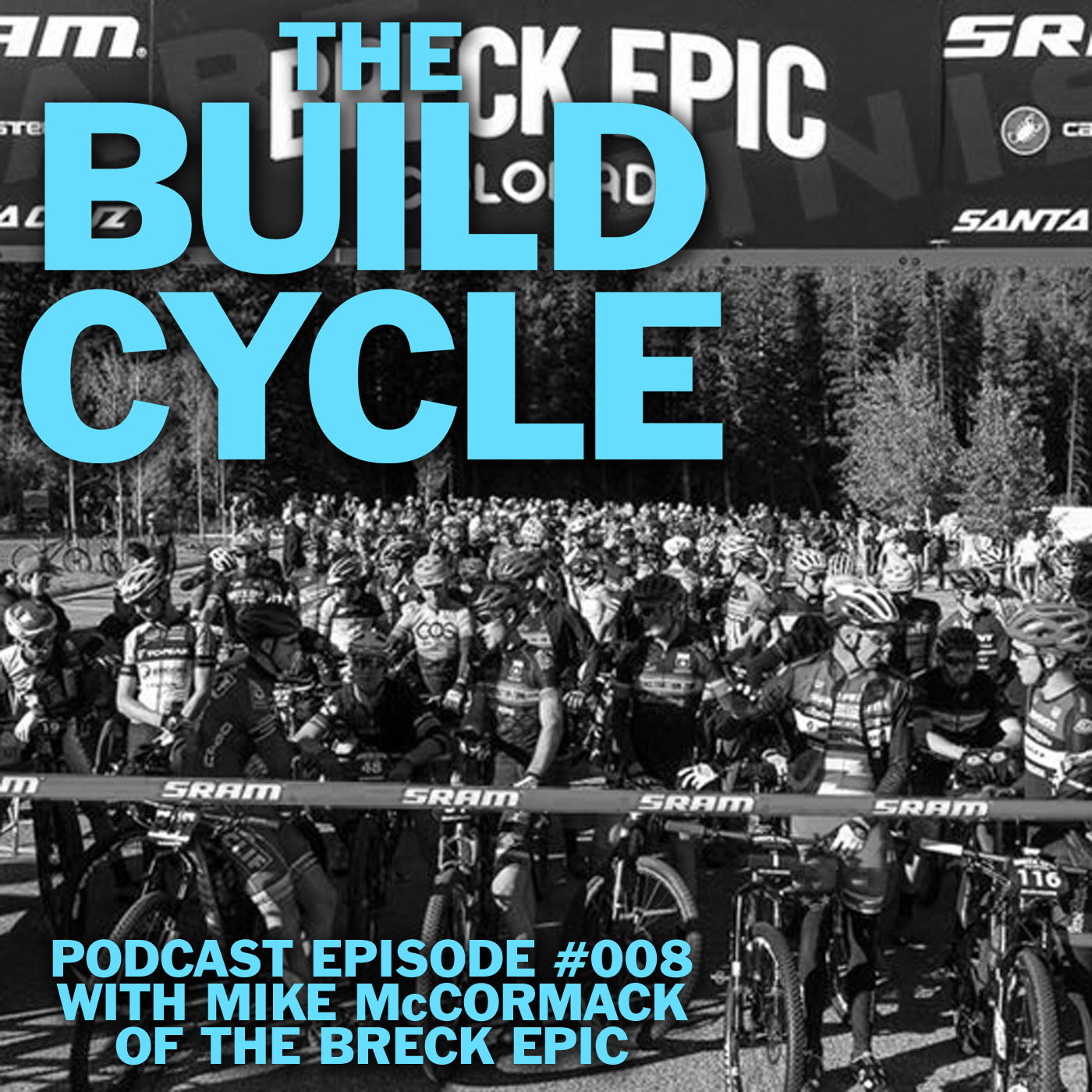 Ep #008 - How to Run &amp; Promote an Event w/ Breck Epic's Mike McCormack