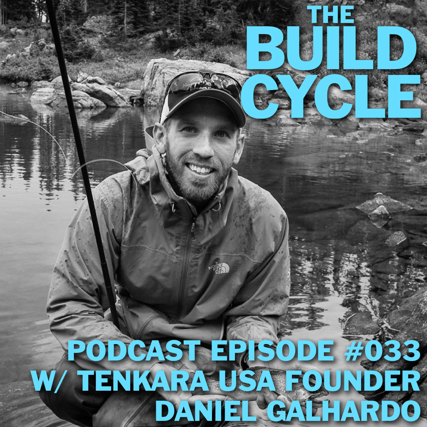 Ep #033 - How to Use Aspirational Marketing w/ Tenkara USA founder Daniel Galhardo