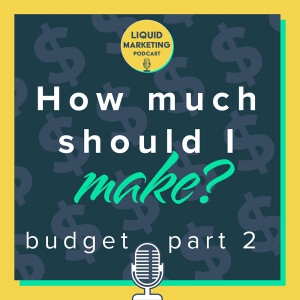 Season 1 - Episode 4: Marketing Budget, Part 2