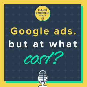 Season 1 - Episode 6: How much should I spend on Google ads?