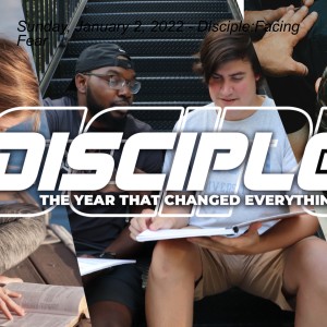 Sunday, January 23, 2022 - Disciple: The Vine