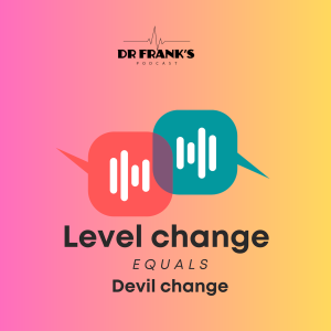 Level Change Equals Devil Change