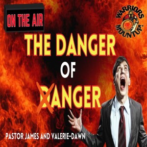 The Danger of Anger