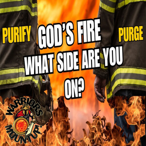 God's Fire What Side Are You On?