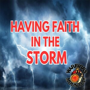 Having Faith In a Storm.