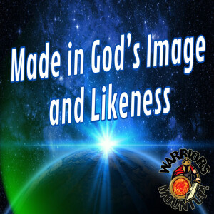 Made In The Image and Likeness of God