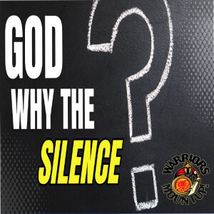 God Why The Silence?