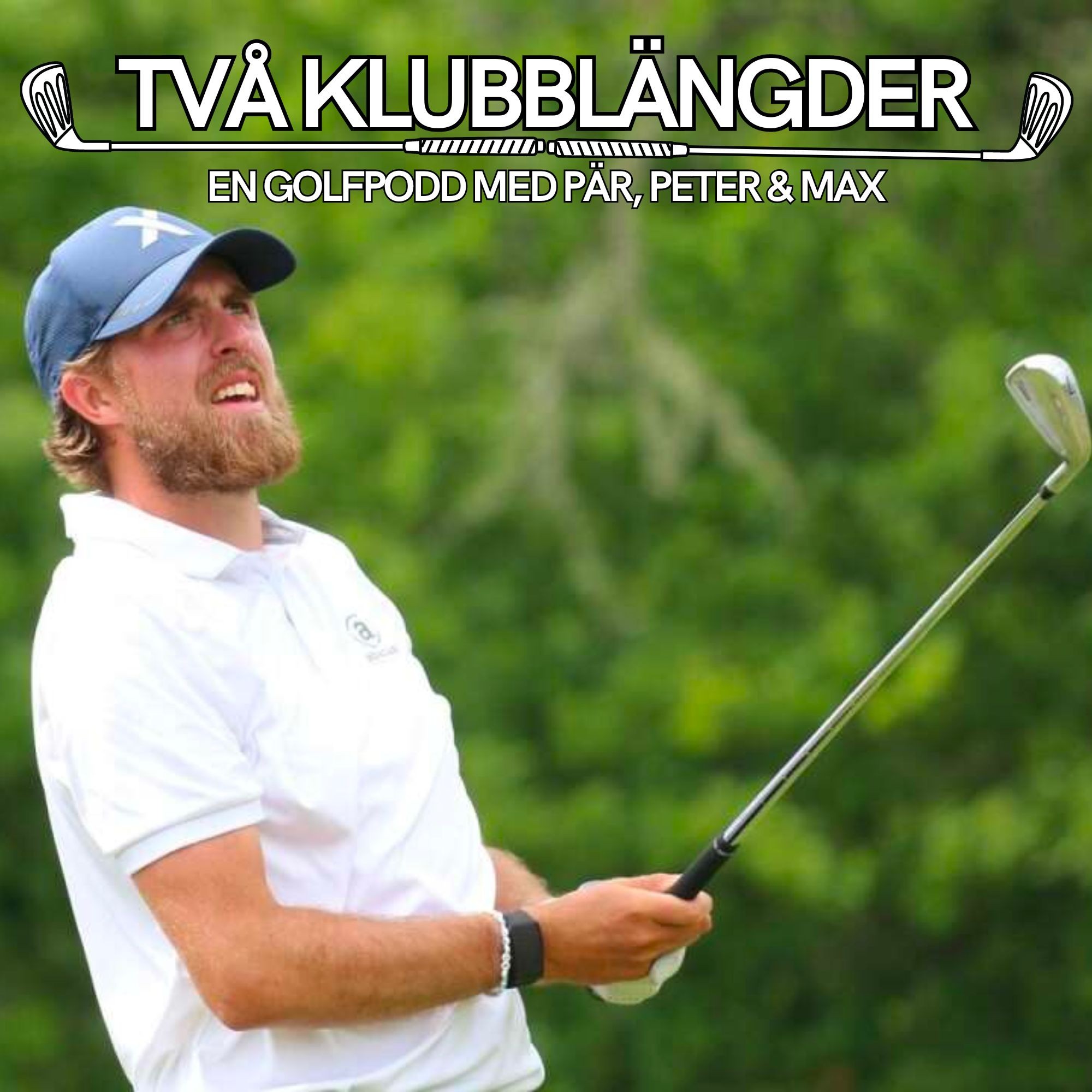 Två klubblängder -en golfpodd med Pär, Peter & Max