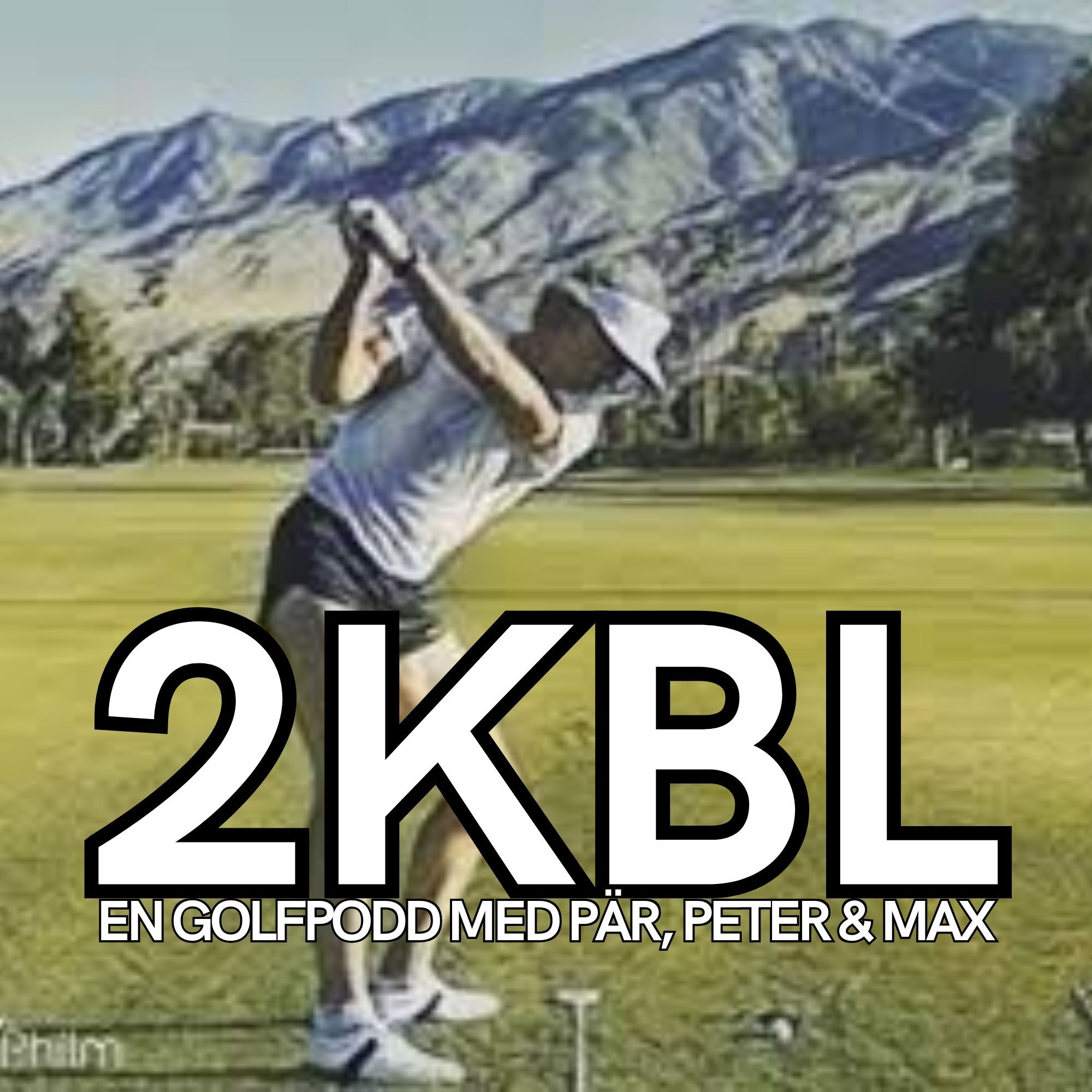 Två klubblängder -en golfpodd med Pär, Peter & Max