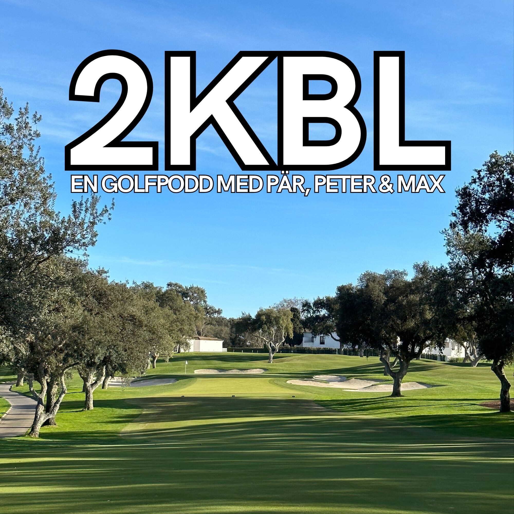 Två klubblängder -en golfpodd med Pär, Peter & Max