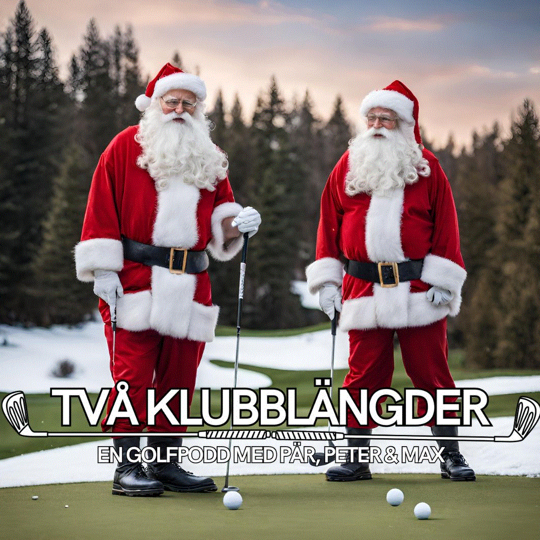 Två klubblängder -en golfpodd med Pär, Peter & Max