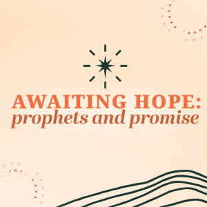 Awaiting Hope: Love (Dillsburg Campus)