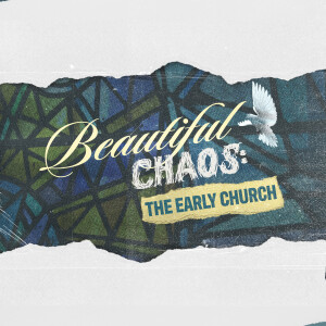Beautiful Chaos: Power That Looks Like Jesus