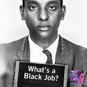 What’s a Black Job