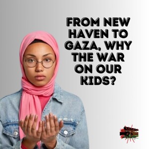 From New Haven to Gaza, why the war on our kids?