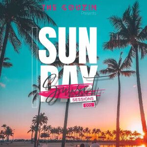 The Couzin - Sunset Sunday Sessions Mix 001