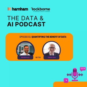 Episode 1 – Quantifying the Benefit of Data (with Waseem Ali & Craig Civil)