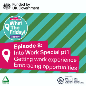 Episode 8: Into Work Special pt1