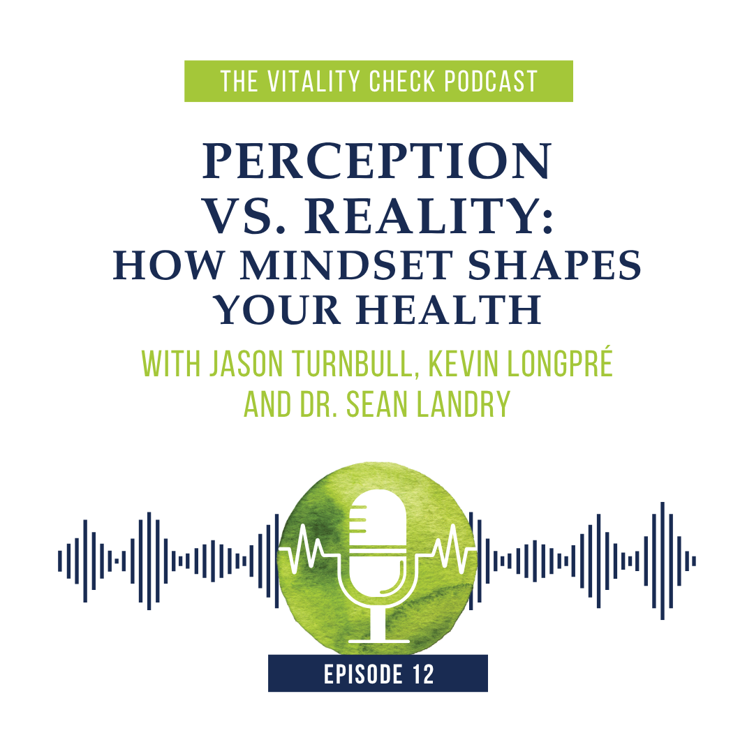Ep. 12 – Perception vs. Reality: How Mindset Shapes Your Health episode artwork