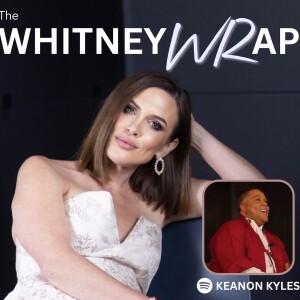 From Janitor to Opera Singer II Whitney Wrap