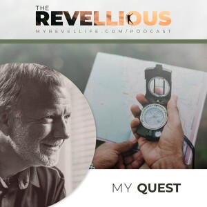 Episode 35 - My Quest