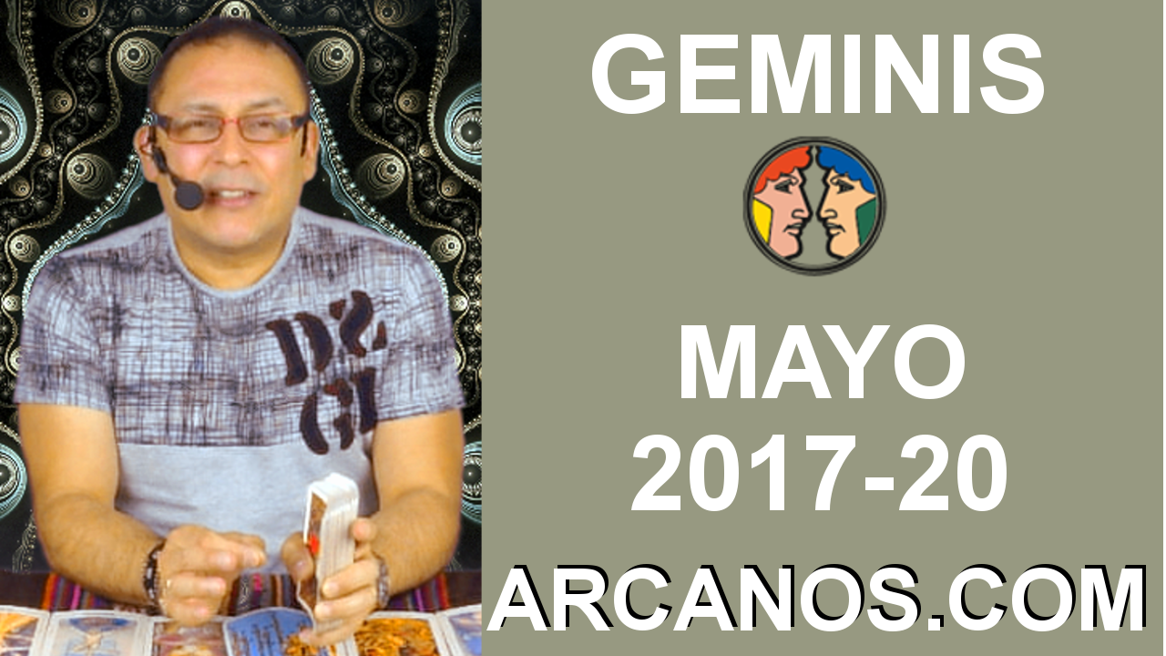 GEMINIS MAYO 2017-14 al 20 May 2017-Amor Solteros Parejas Dinero Trabajo-ARCANOS.COM