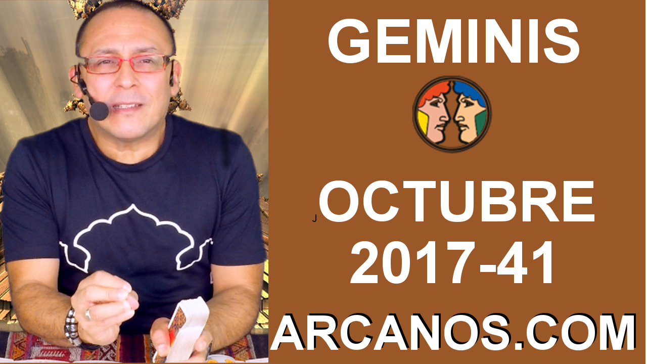 GEMINIS OCTUBRE 2017-8 al 14 de Oct 2017-Amor Solteros Parejas Dinero Trabajo-ARCANOS.COM