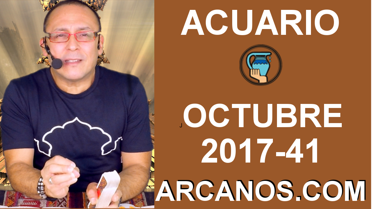 ACUARIO OCTUBRE 2017-8 al 14 de Oct 2017-Amor Solteros Parejas Dinero Trabajo-ARCANOS.COM