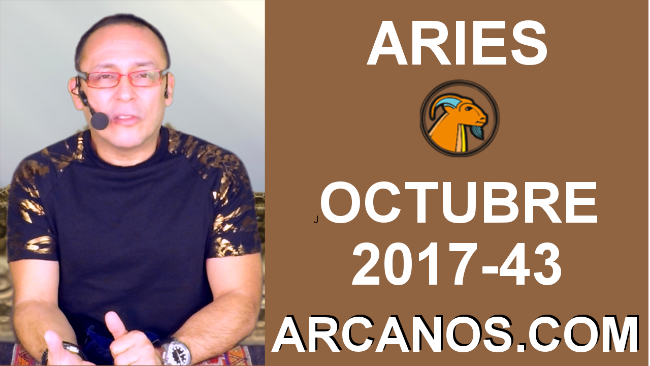 ARIES OCTUBRE 2017-22 al 28 de Oct 2017-Amor Solteros Parejas Dinero Trabajo-ARCANOS.COM