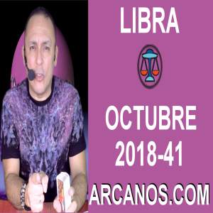 HOROSCOPO LIBRA-Semana 2018-41-Del 7 al 13 de octubre de 2018-ARCANOS.COM