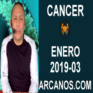 HOROSCOPO CANCER-Semana 2019-03-Del 13 al 19 de enero de 2019-ARCANOS.COM