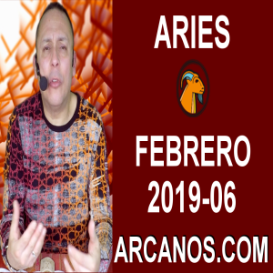 HOROSCOPO ARIES-Semana 2019-06-Del 3 al 9 de febrero de 2019-ARCANOS.COM