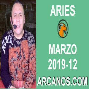 HOROSCOPO ARIES-Semana 2019-12-Del 17 al 23 de marzo de 2019-ARCANOS.COM