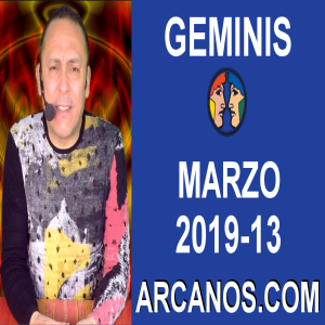 HOROSCOPO GEMINIS-Semana 2019-13-Del 24 al 30 de marzo de 2019-ARCANOS.COM