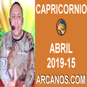 HOROSCOPO CAPRICORNIO-Semana 2019-15-Del 7 al 13 de abril de 2019-ARCANOS.COM