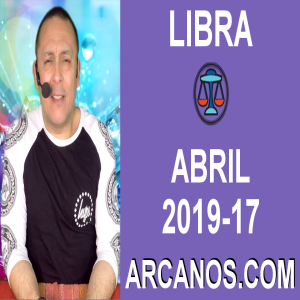 HOROSCOPO LIBRA-Semana 2019-17-Del 21 al 27 de abril de 2019-ARCANOS.COM