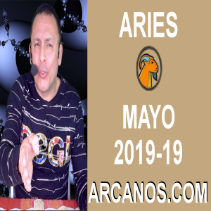 HOROSCOPO ARIES-Semana 2019-19-Del 5 al 11 de mayo de 2019-ARCANOS.COM