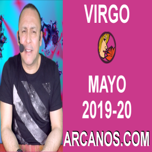 HOROSCOPO VIRGO-Semana 2019-20-Del 12 al 18 de mayo de 2019-ARCANOS.COM